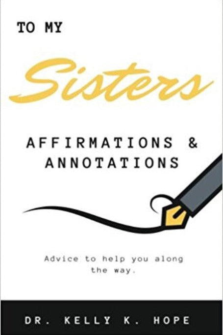 "To My Sisters Affirmation & Annotations"